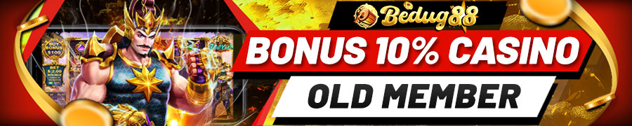 Bedug88 bonus 10% casino